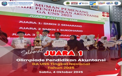 Melampaui Batas Prestasi! Tiga Putra Terbaik SMKN 2 Semarang Menyandang Juara Nasional Olimpiade Akuntansi UNS,  Taklukkan Puluhan Tim Elit Se-Indonesia